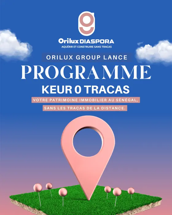 Affiche : Orilux Group lance le programme Keur 0 Tracas